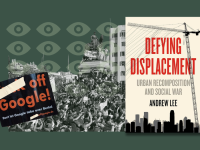 Collage with surveillance eyes, f off google sign, protests in Chile and Defying DIsplacement book cober