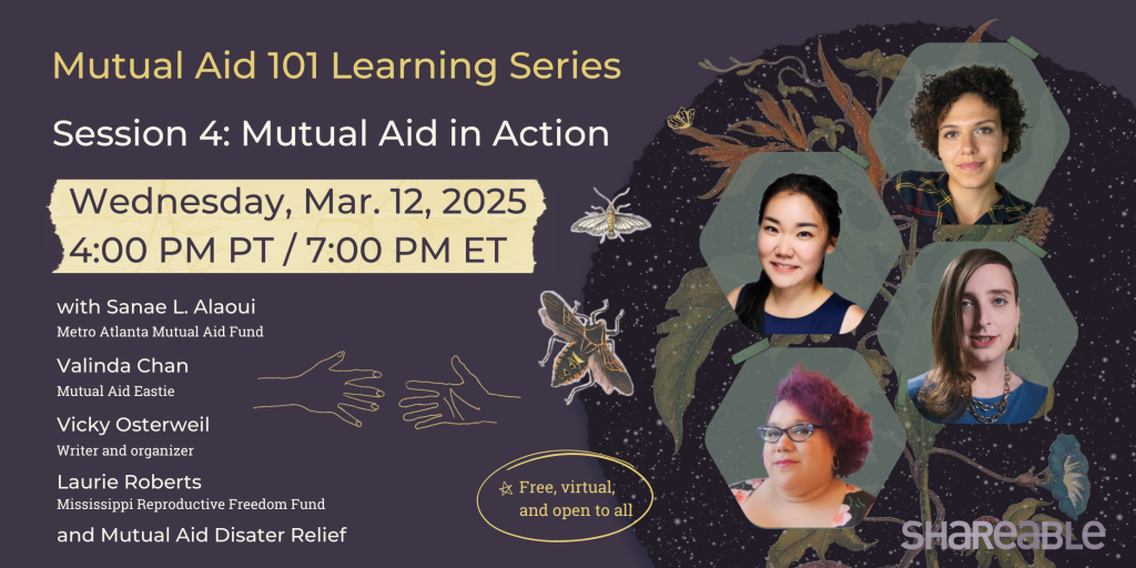 Mutual Aid 101: Mutual Aid in Action